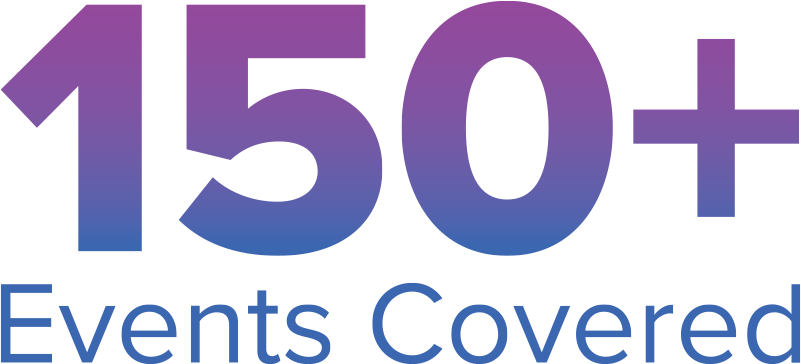 150+ Events Covered