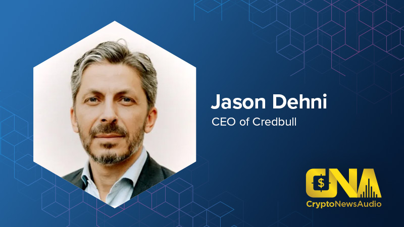 CryptoNewsAudio Production Featuring Jason Dehni, CEO of Credbull