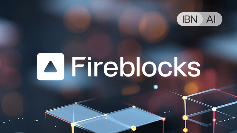 IBNAi Teams Up with Fireblocks to Strengthen Long Team Security of $IBNAi Companion Coin