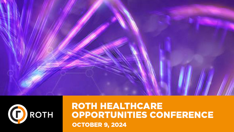 3rd Annual Roth Healthcare Opportunities Conference